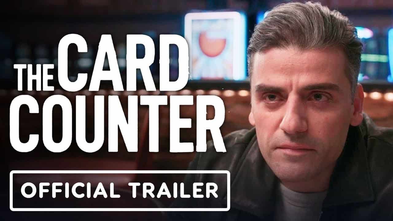 the card counter 2021 trailer